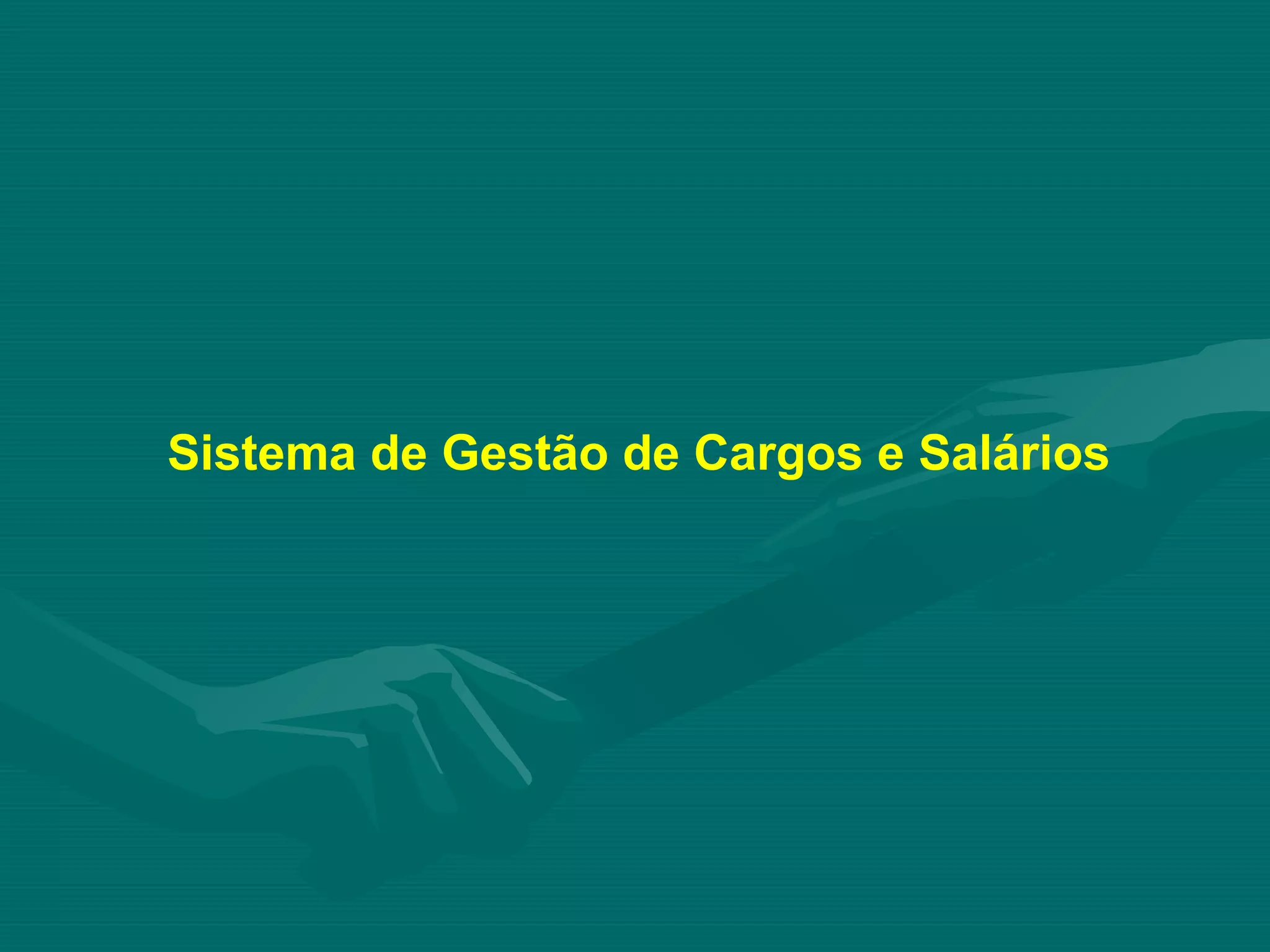 Sistema de Gestão de Cargos e Salários - Hay Group | PPT