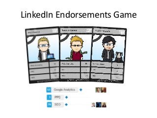 LinkedIn Endorsements Game
 