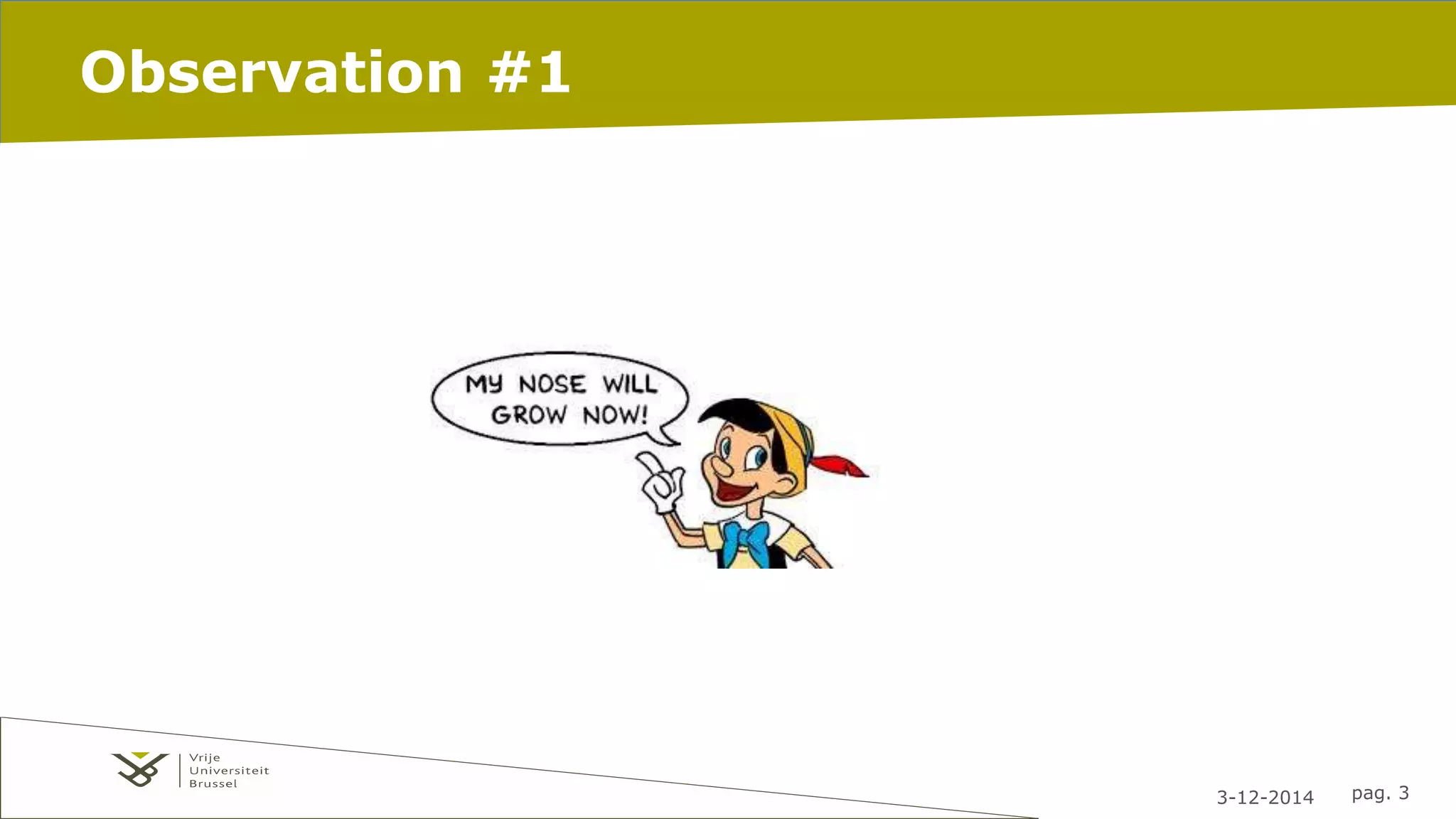 3-12-2014 pag. 3 
Observation #1 
 