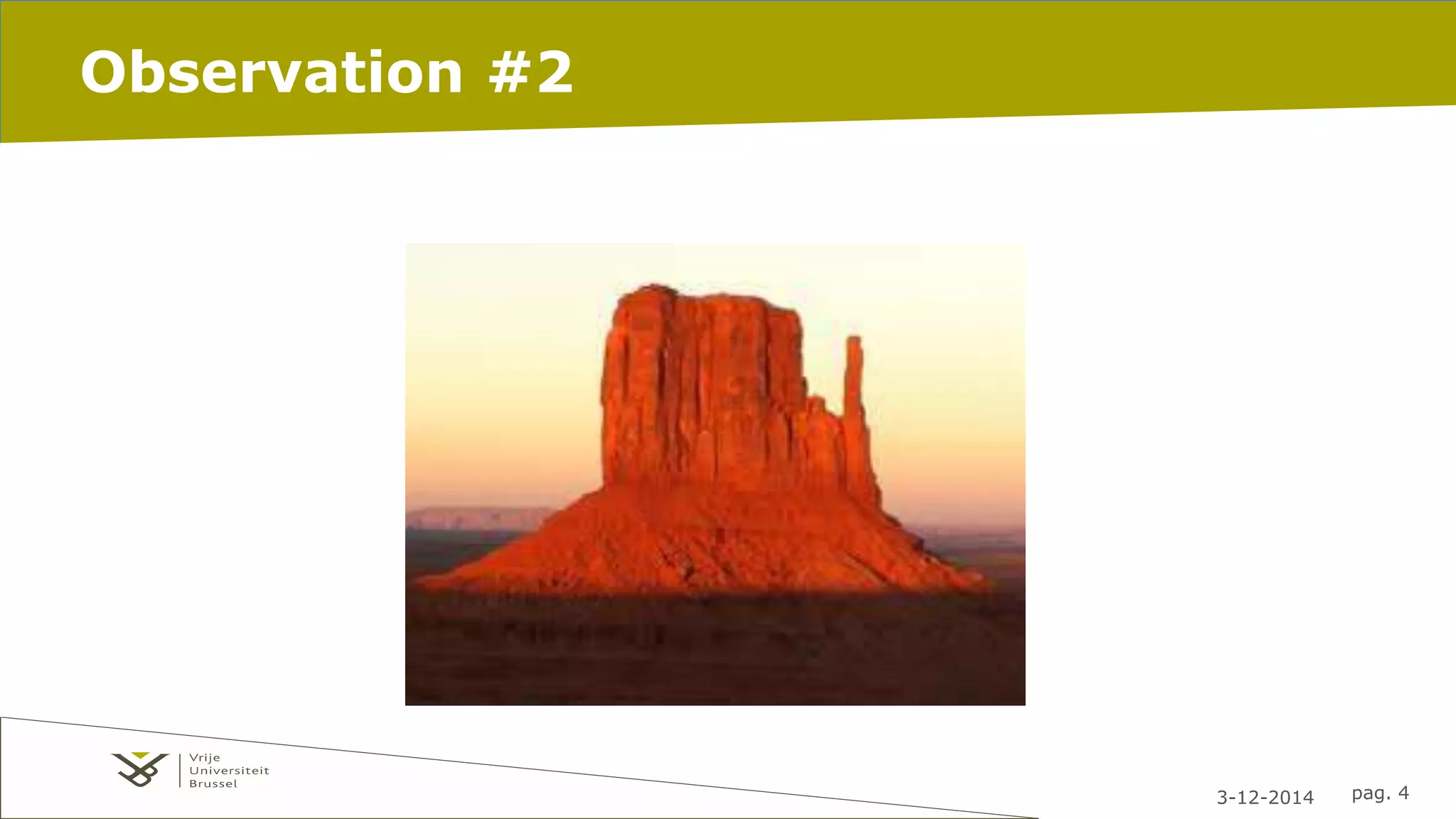 3-12-2014 pag. 4 
Observation #2 
 