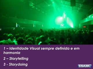 uma marca global para aqueles
que buscam qualidade, sabor,
inovação, estilo e,
principalmente, tradição, já que
é produzida com a mesma
fórmula há 140 anos
 