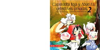 02-Caperucita-y-abuelita-detectives-privados-2.pdf