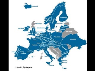 Unión Europea

 