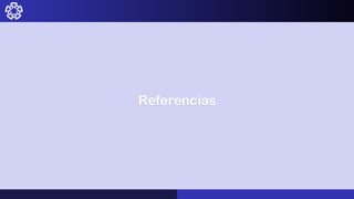 Referencias
 