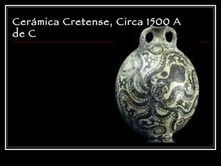 Cerámica Cretense, Circa 1500 A de C 