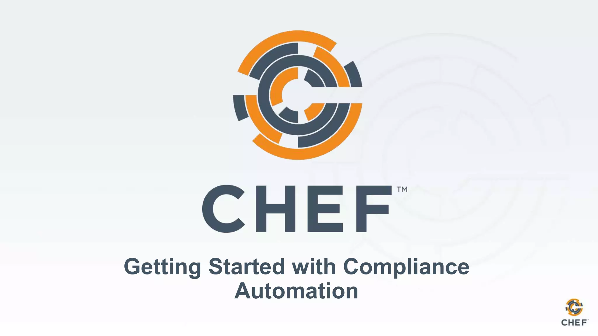 Getting Started with Compliance
Automation
 