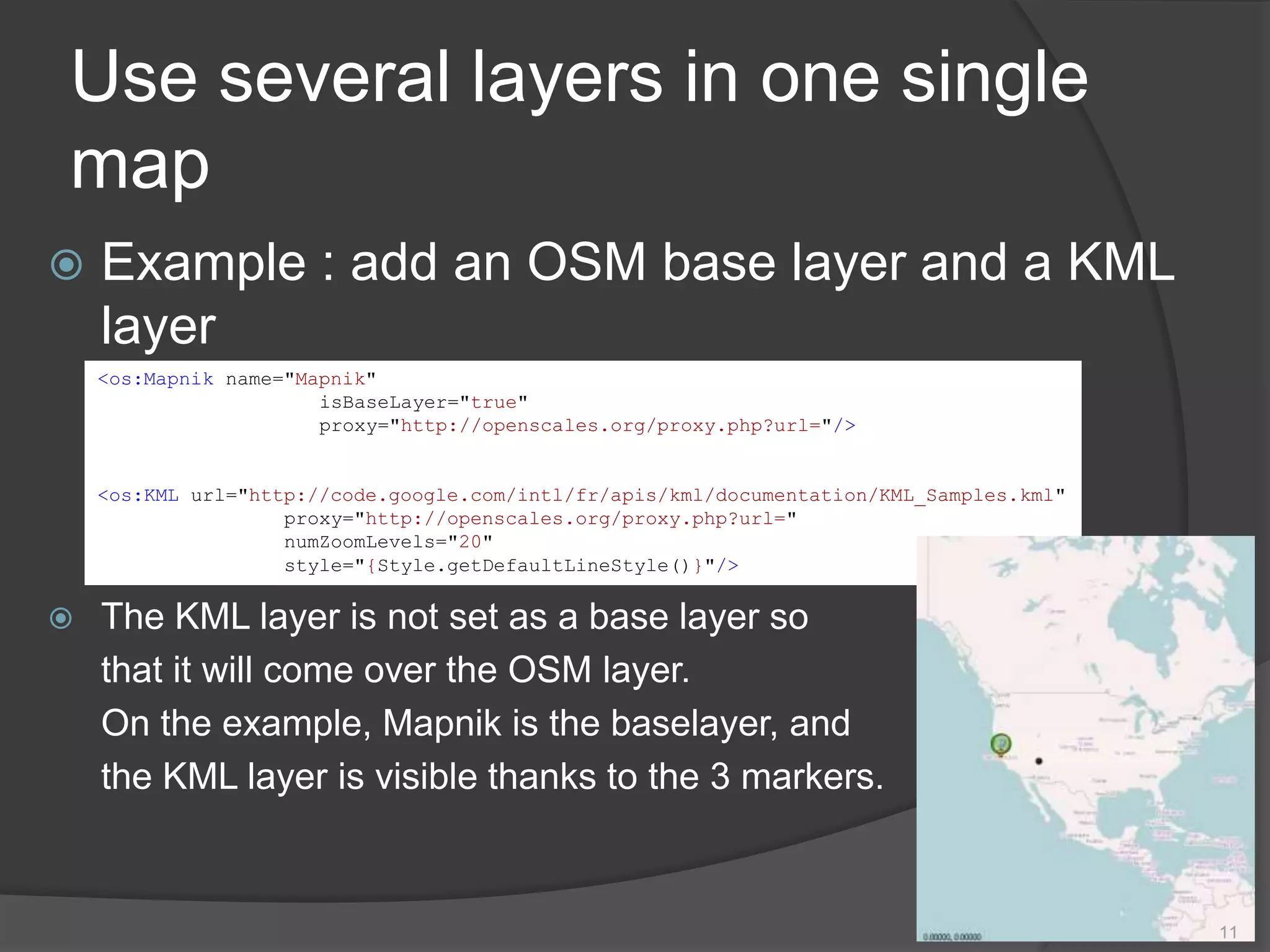 isBaseLayer parameter tells if the layer should be used as the base layer. A map should at least have one base layer.