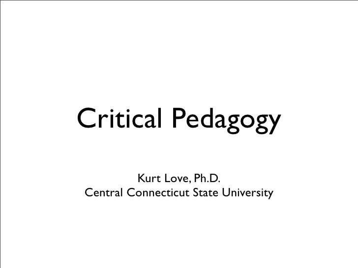critical pedagogy critical pedagogy