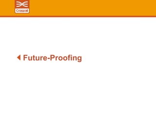 Future-Proofing
 