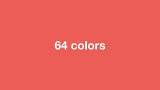 64 colors
 