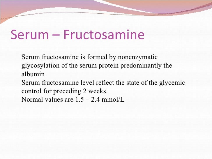 What is a normal level for fructosamine?