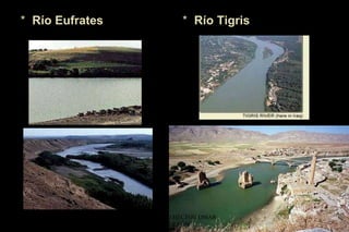 * Río Eufrates * Río Tigris
ARQUITECTO HÉCTOR OMAR
SABILLÓN
 