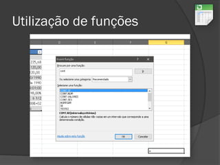 Utilização de funções
 