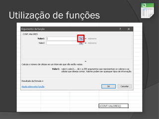 Utilização de funções
 