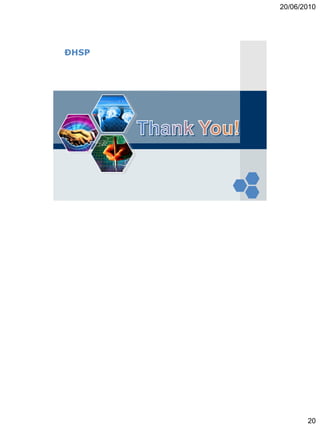 20/06/2010




ĐHSP




              20
 