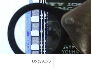 Dolby AC-3

 
