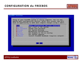 AfNOG Localization
CONFIGURATION du FREEBDS
 