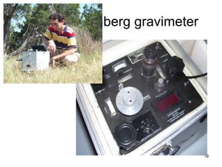 Lecoste Romberg gravimeter

16

 