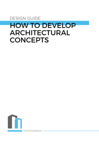 Comprehensive Guide to Developing Architectural Concepts in Design | PDF