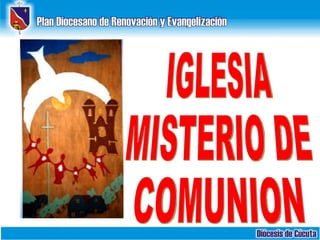 IGLESIA MISTERIO DE COMUNION 