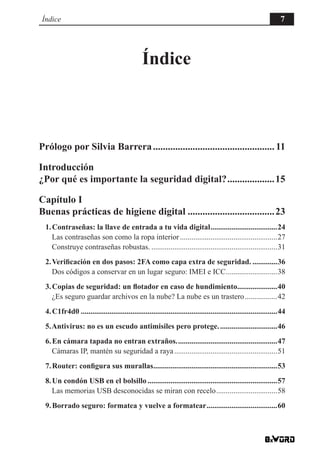 Índice 7
Índice
Prólogo por Silvia Barrera.................................................. 11
Introducción
¿Por qué es i...