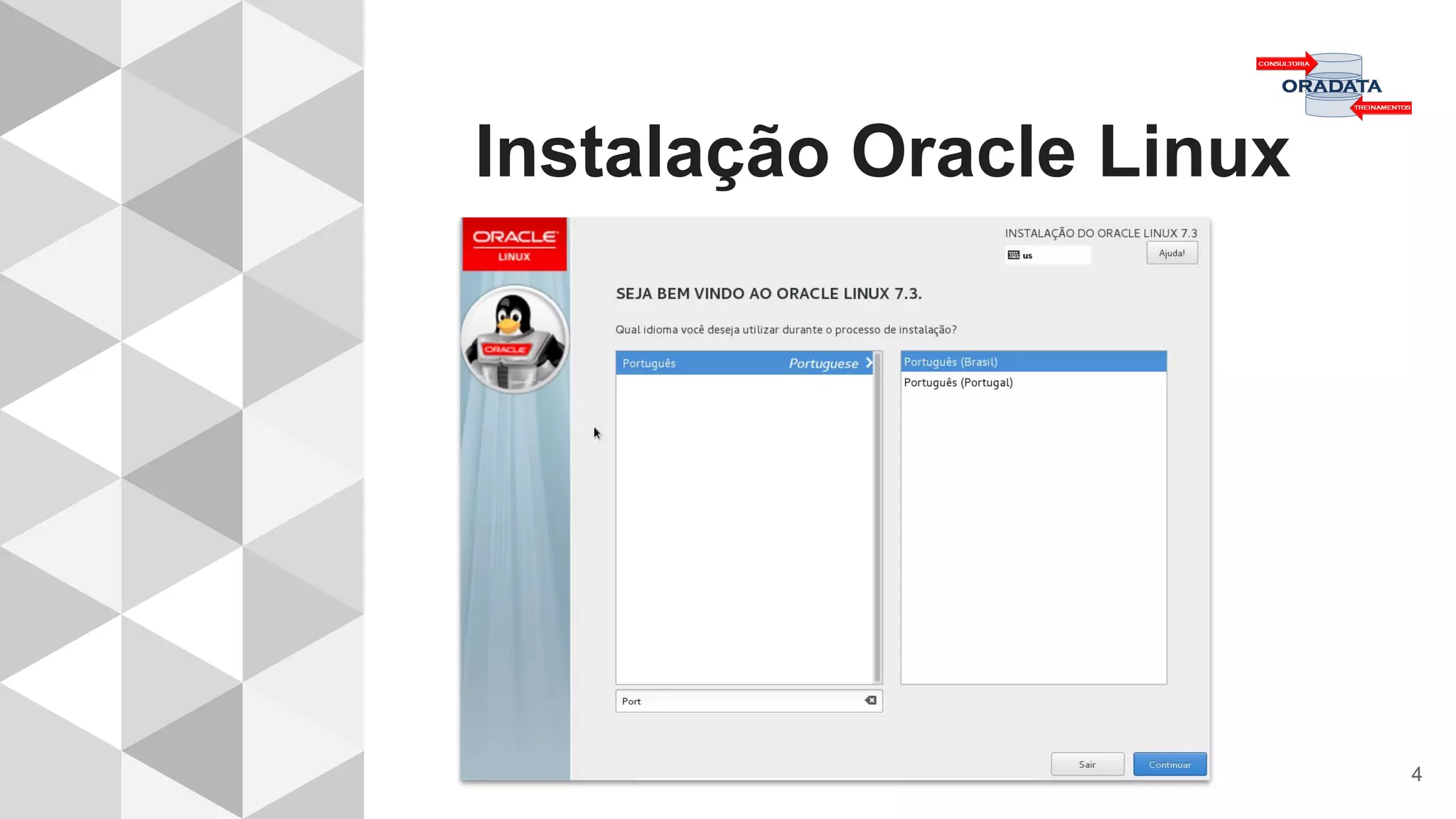 Instalação Oracle Linux
4
 