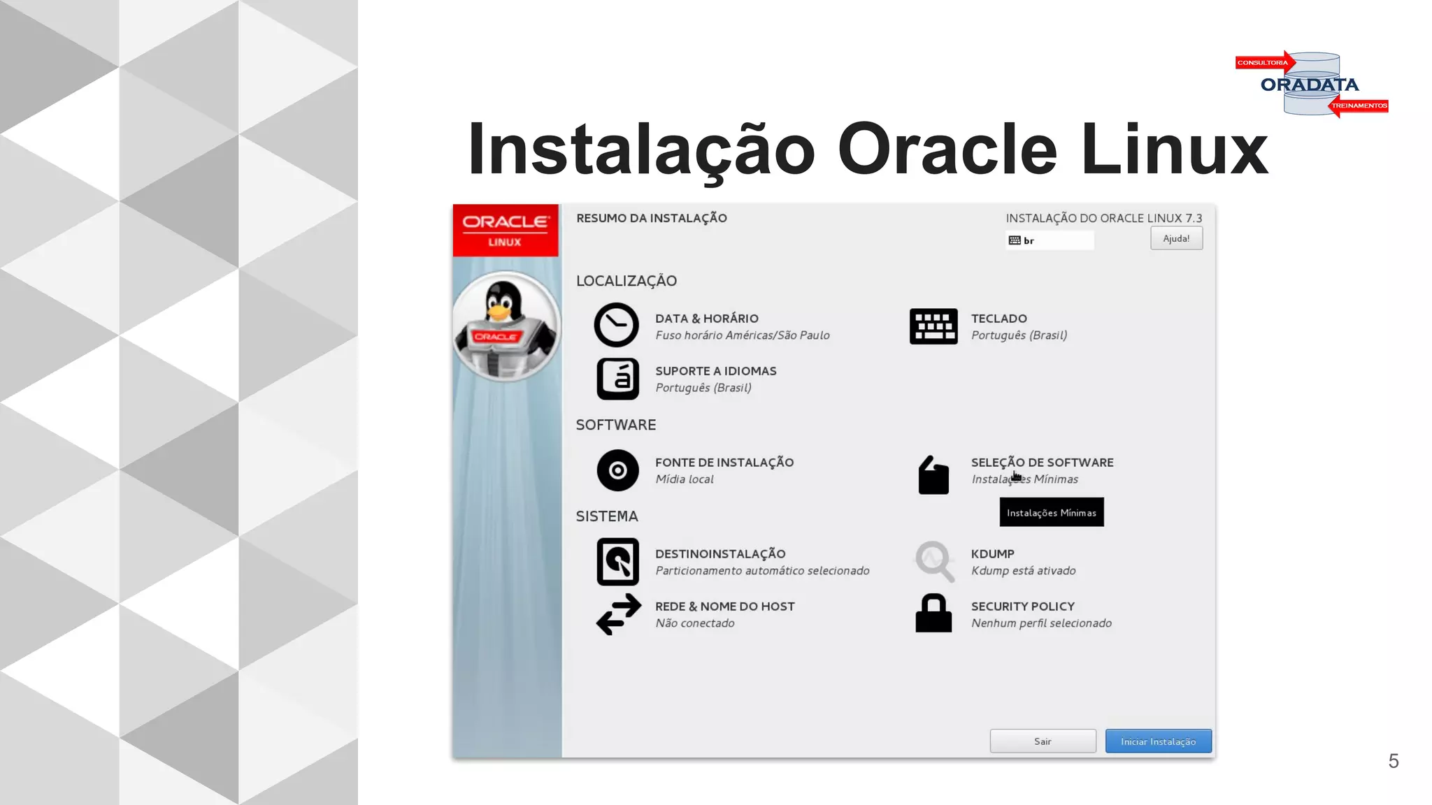 Instalação Oracle Linux
5
 
