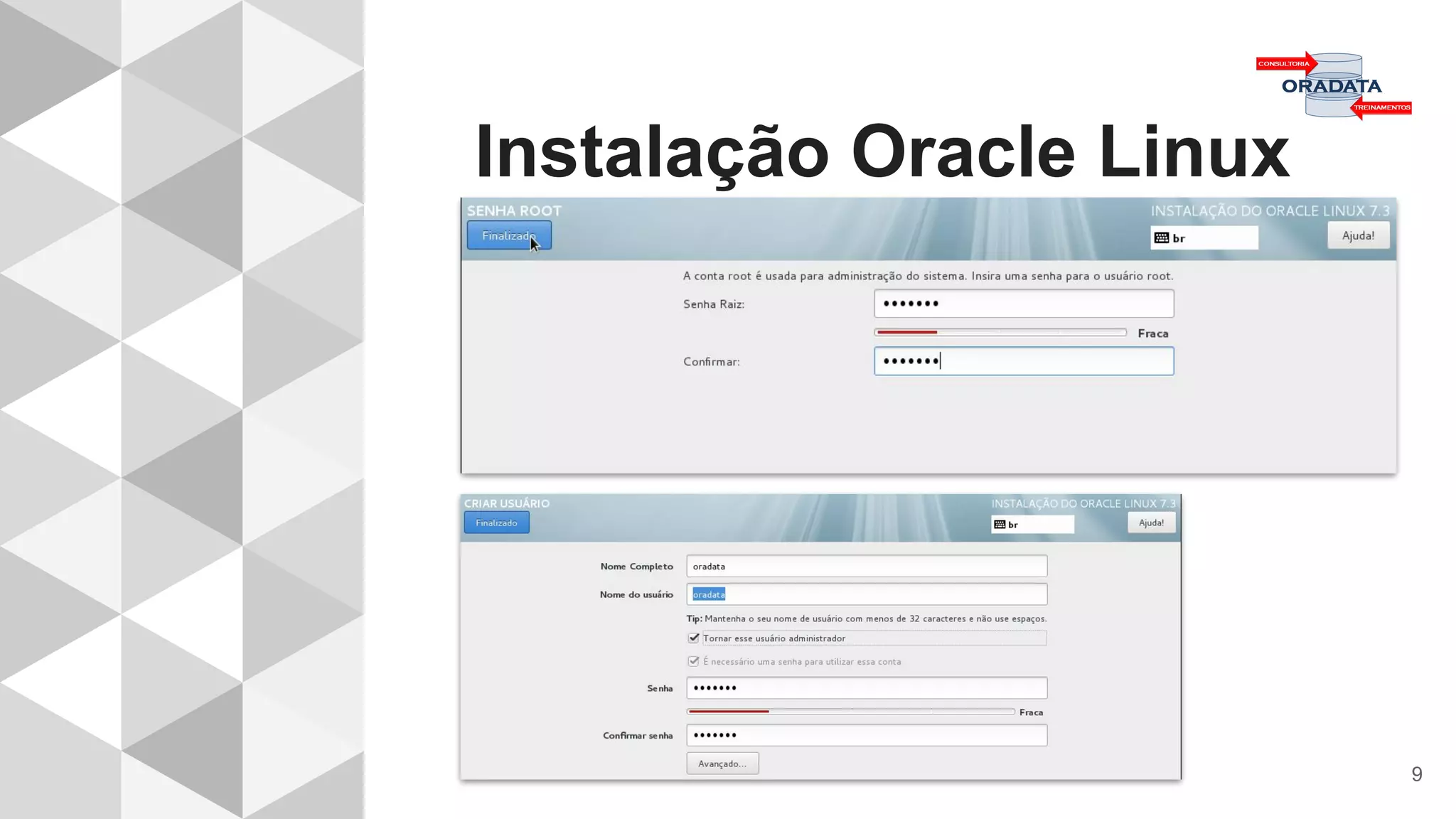 Instalação Oracle Linux
9
 