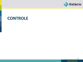 CONTROLE	
  




               3	
  
 