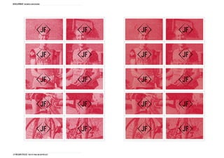 DEVELOPMENT business card designs




                                    JF          JF   JF JF   JF   JF   JF   JF   JF JF   JF   JF


                                    JF          JF   JF JF   JF   JF   JF   JF   JF JF   JF   JF


                                    JF          JF   JF JF   JF   JF   JF   JF   JF JF   JF   JF


                                    JF          JF   JF JF   JF   JF   JF   JF   JF JF   JF   JF


                                    JF          JF   JF JF   JF   JF   JF   JF   JF JF   JF   JF

J.F Wilson cycles THD1161 FINAL Major project
 