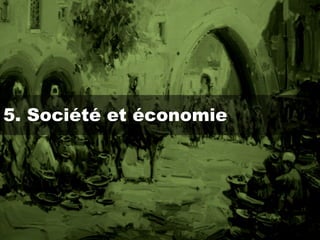 5. Société et économie
 
