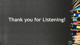 Thank you for Listening!
 
