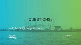 #MDBE17
keith.bostic@mongodb.com
QUESTIONS?
 
