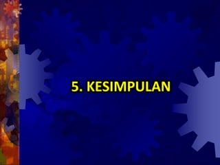 5. KESIMPULAN
 