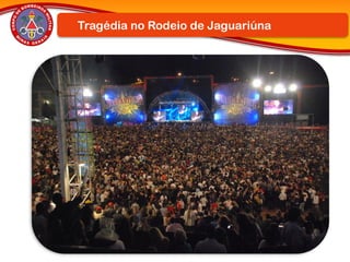 Tragédia no Rodeio de Jaguariúna
 