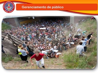 Gerenciamento de público
 