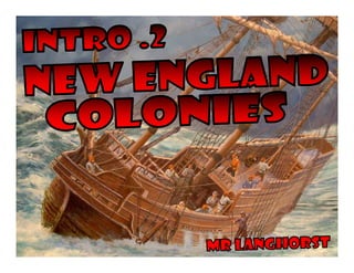 The New England Colonies