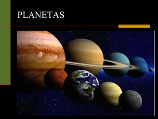 PLANETAS 
