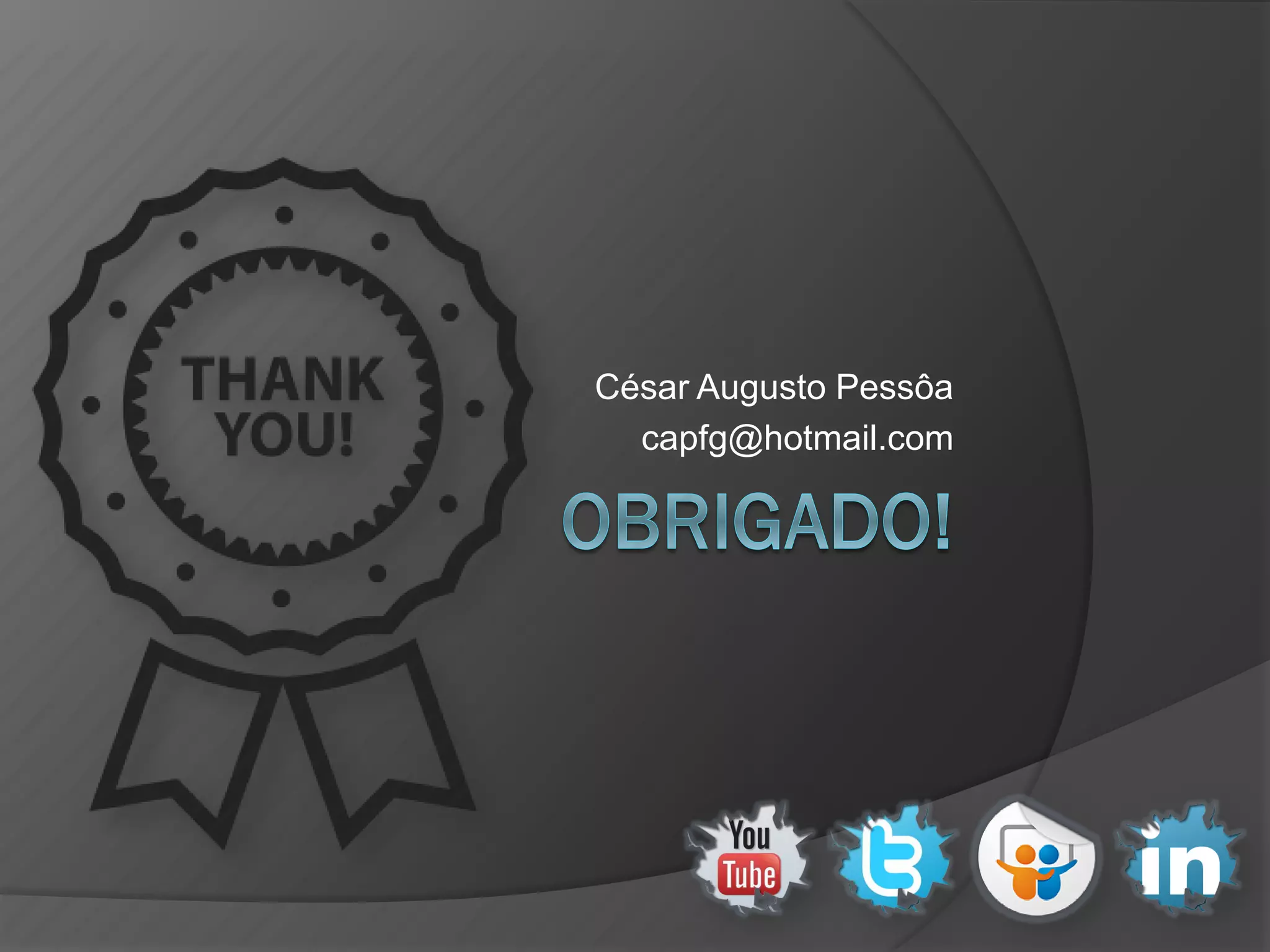 César Augusto Pessôa
capfg@hotmail.com
 