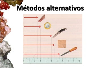 Métodos alternativos 
 