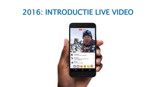 2016: INTRODUCTIE LIVE VIDEO
 