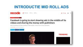 INTRODUCTIE MID ROLL ADS
 