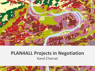 PLAN4ALL Projects in Negotiation
Karel Charvat
EEAUrbanAtlas
04.10.2017Plan4all conference 2017
 