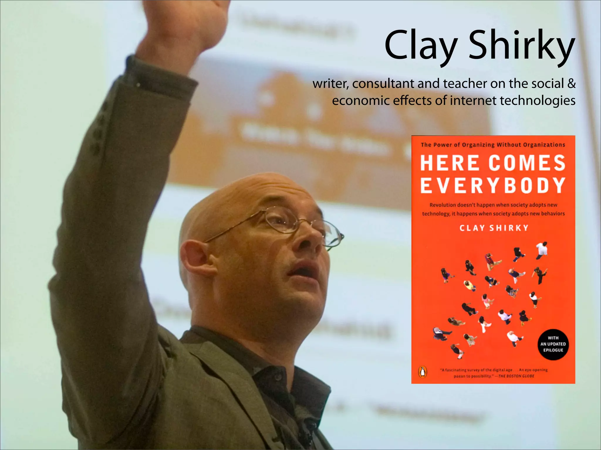 Clay Shirky
writer, consultant and teacher on the social &
   economic eﬀects of internet technologies




                              monique@boxcarmarketing.com
                                  twitter: @boxcarmarketing
 