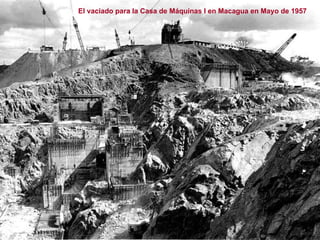 El vaciado para la Casa de Máquinas I en Macagua en Mayo de 1957 