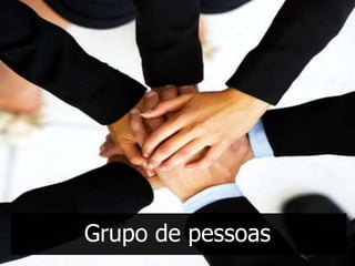 Grupo de pessoas
 
