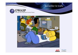 Surveiller	
  le	
  traﬁc	
  
 