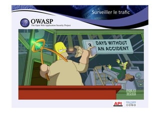 Surveiller	
  le	
  traﬁc	
  
 