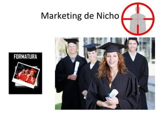 Marketing de Nicho
 