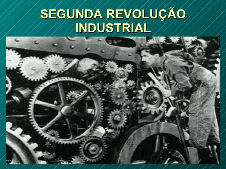 Segunda Revolucao Industrial Fontes De Energia